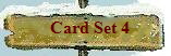 Card Set 4